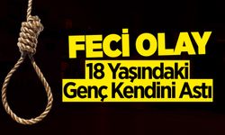 18 Yaşındaki Genç Canına Kıydı