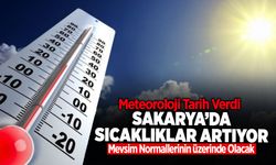 Sakarya'da Sıcaklık Mevsim Normallerinin Üzerinde Seyredecek