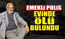 Emekli Polis Mehmet Mercimek Evinde Ölü Bulundu!