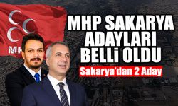 MHP Sakarya'da Adayları Belli Oldu...
