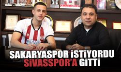 Sakaryaspor İstiyordu, Sivasspor'a Gitti
