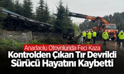Anadolu Otoyolunda Feci Kaza! 1 Kişi Öldü...