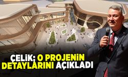 Osman Çelik O Projenin Detaylarını Açıkladı