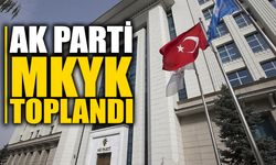 AK Parti MKYK Toplandı