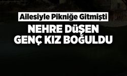 Nehre Düşen Genç Kız Boğuldu