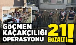 Göçmen Kaçakçılığı Operasyonu: 21 Gözaltı