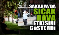 Sakarya’da Sıcak Hava Etkisini Gösterdi