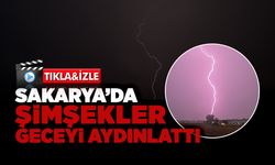 Sakarya’da Şimşekler Geceyi Aydınlattı