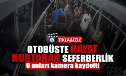 Otobüste Hayat Kurtaran Seferberlik