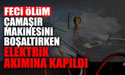 Çamaşır Makinesini Boşaltırken Elektrik Akımına Kapıldı