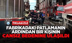 Patlamanın Ardından Bir Kişinin Cansız Bedenine Ulaşıldı