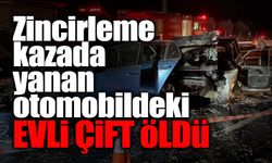 Zincirleme Kazada Yanan Otomobildeki Evli Çift...