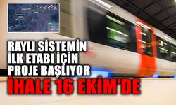 Raylı Sistemin İlk Etabı İçin Proje Başlıyor