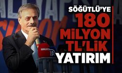 Söğütlü’ye 180 Milyon TL'lik Yatırım