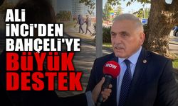 Ali İnci'den Bahçeli'ye Büyük Destek