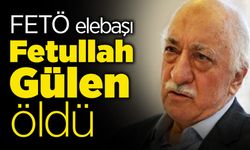 Fetullah Gülen öldü