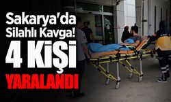 Sakarya'da Silahlı Kavga: 4 Yaralı