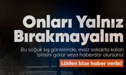 Büyükşehir'den Vatandaşlara Çağrı: “Sokakta Kimse Kalmasın…”