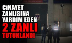 Cinayet Zanlısına Yardım Eden 2 Zanlı Tutuklandı