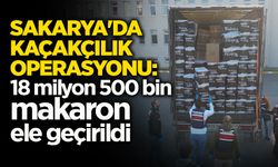 Sakarya'da Kaçakçılık Operasyonu: 18 Milyon 500 Bin Makaron Ele Geçirildi