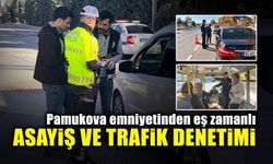 Pamukova Emniyetinden Eş Zamanlı Asayiş ve Trafik Denetimi