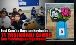 11 Yaşındaki Zühre Son Yolculuğuna Uğurlandı