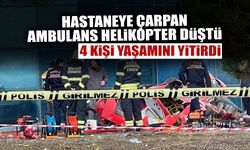 Hastaneye Çarpan Ambulans Helikopter Düştü