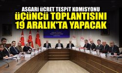 Asgari Ücret Tespit Komisyonu Üçüncü Toplantısını 19 Aralık'ta Yapacak