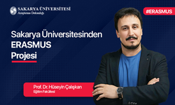 Sakarya Üniversitesinden Erasmus Projesi