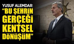 “Şehrin En Önemli Gerçeği Kentsel Dönüşümdür”