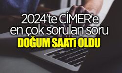 2024'te CİMER'e En Çok Sorulan Soru