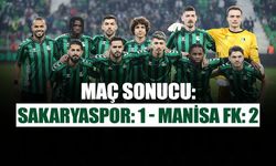 Sakaryaspor: 1 - Manisa FK: 2