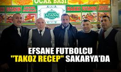 Efsane Futbolcu Takoz Recep Sakarya’da