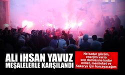 Ali ihsan Yavuz Meşalelerle Karşılandı