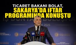 Bakan Bolat, Sakarya'da İftar Programında Konuştu