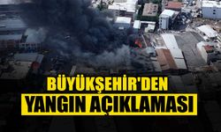 Büyükşehir'den Yangın Açıklaması