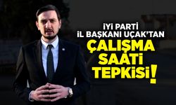 Başkan Uçak'tan Çalışma Saati Tepkisi!