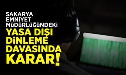 Yasa Dışı Dinleme Davasında Karar!