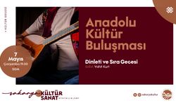 Anadolu Türküleri SGM’de Yankılanacak