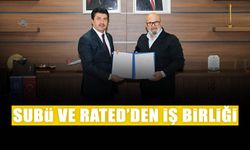 SUBÜ ve RATED’den İş Birliği