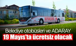 19 Mayıs’ta Ücretsiz Olacak