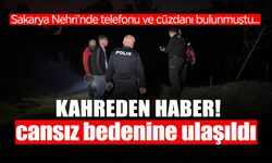 Sakarya Nehri'nde Cansız Bedenine Ulaşıldı
