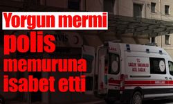 Yorgun Mermi Polis Memurunu Buldu