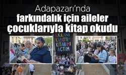 Farkındalık İçin Aileler Çocuklarıyla Kitap Okudu