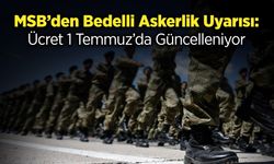 Bedelli Askerlik Ücretine Zam Geliyor