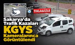 Sakarya'da Trafik Kazaları KGYS Kameralarınca Görüntülendi
