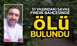 51 Yaşındaki Savaş Fındık Bahçesinde Ölü Bulundu