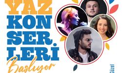 ‘Yaz Seninle Güzel’ Konserleri Başlıyor