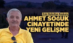 Ahmet Soğuk Cinayetinde Yeni Gelişme
