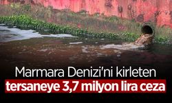 Marmara Denizi'ni Kirleten Tersaneye Ceza